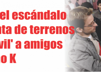 Aumenta el escándalo por la venta de terrenos a 'precio vil' a amigos de Máximo K
