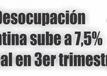 INDEC: "Desocupación de Argentina sube a 7,5% interanual en 3er trimestre"