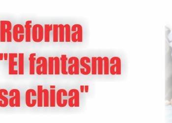 Fin de la Reforma Política: "El fantasma de la mesa chica"