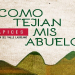 Inauguración de la muestra “Como tejían mis abuelos”