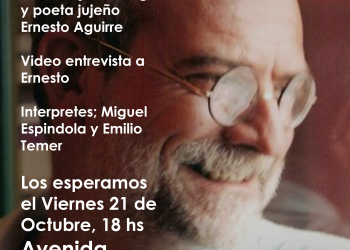 Homenaje al querido poeta Ernesto Aguirre