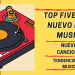 TOP FIVE DE LO NUEVO EN LA MUSICA