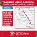 Tránsito media calzada sobre avenida Gral. Savio