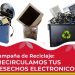 Campaña municipal “Recirculamos tus residuos electrónicos”