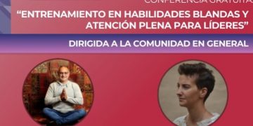 El viernes 12 conferencia sobre “Entrenamiento en habilidades blandas y atención plena para lideres”