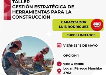 La Municipalidad invita a participar del Taller “Gestión Estratégica de Herramientas para la Construcción”