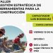 La Municipalidad invita a participar del Taller “Gestión Estratégica de Herramientas para la Construcción”